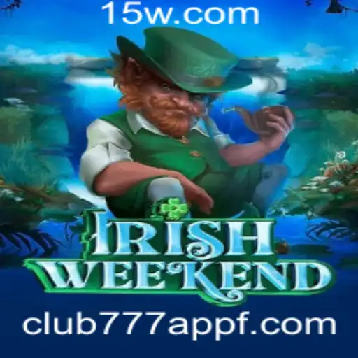 Explorando a Excitação do IrishWeekend no club777 app