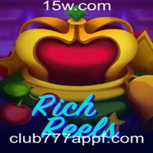 Descubra o Mundo de Emoções do Jogo RichReels no Club777 App